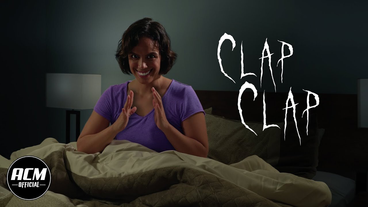 Clap Clap - Short Horror Film