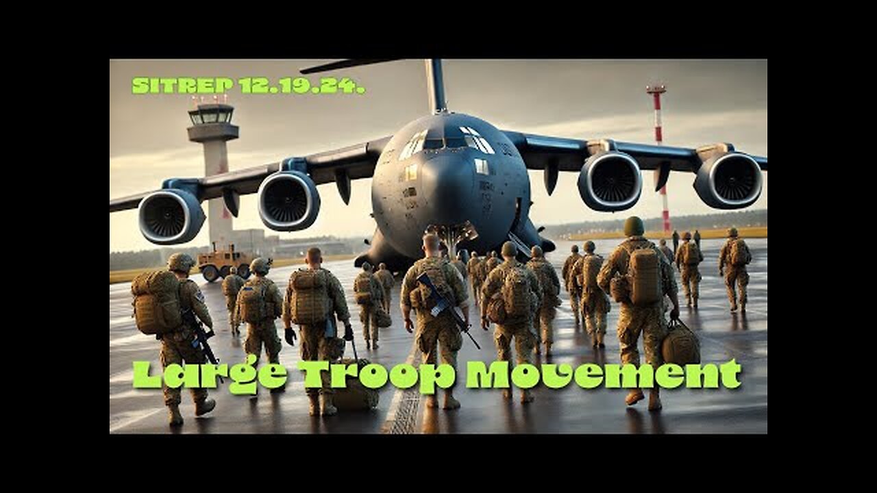 Monkey Werx - Large Troop Movement - SITREP 12.19.24