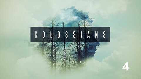 Colossians - Chapter 4