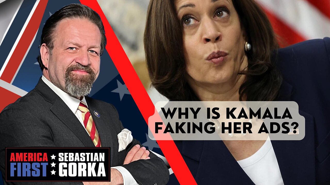 Why is Kamala faking her ads? Jennifer Horn with Sebastian Gorka on AMERICA First