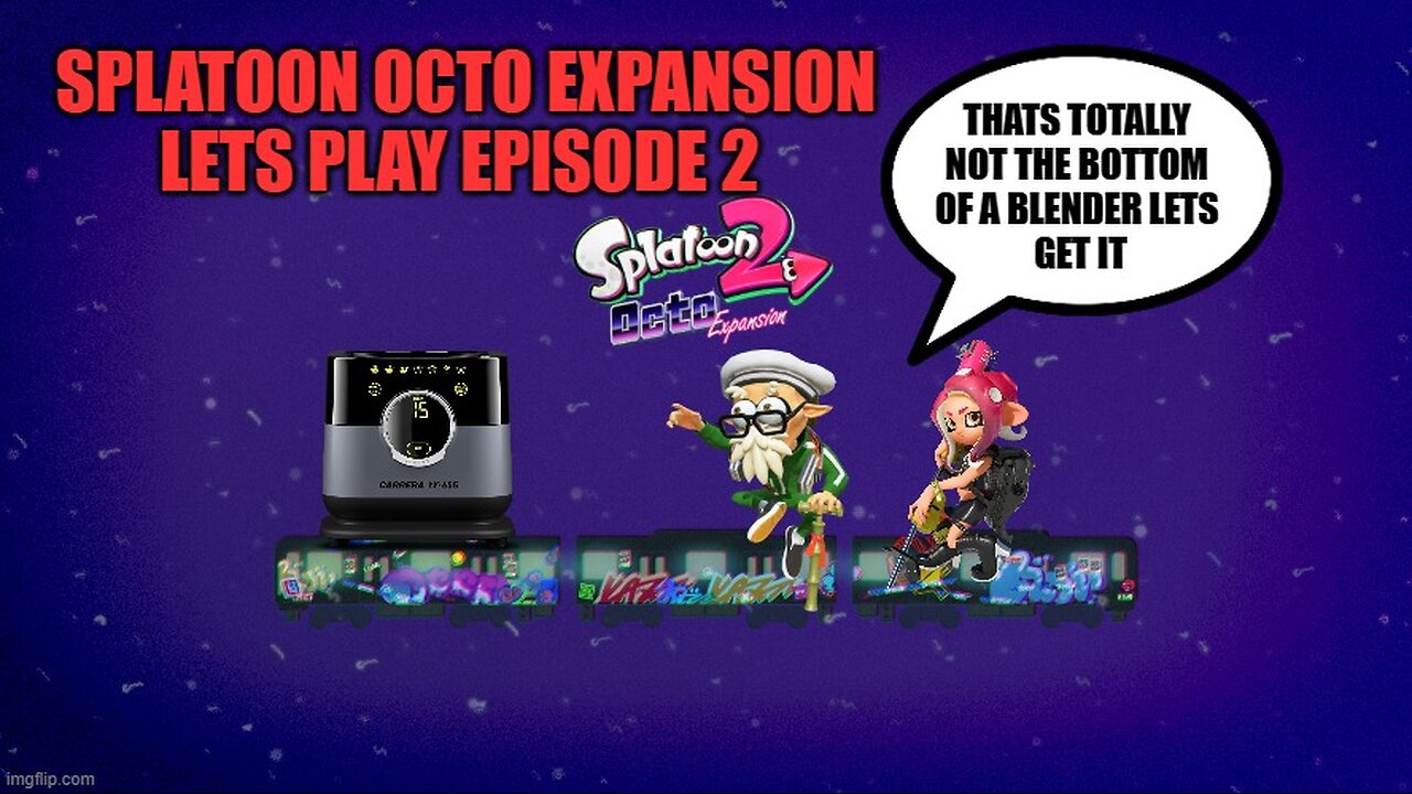 Octo Expansion Play Through Episode 2 Let's Get The Blender Bottom