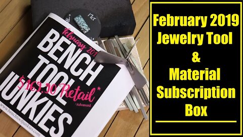 February 2019 Jewelry Tool and Material Subscription Box - Bench Tool Junkies