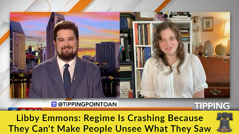 Libby Emmons: Regime Is Crashing Because They Can't Make People Unsee What They Saw