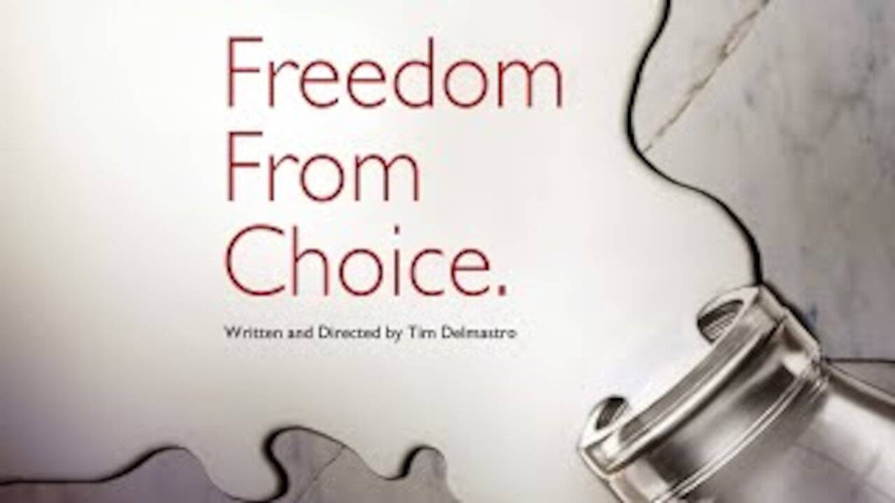 Freedom from Choice I Epoch Cinema