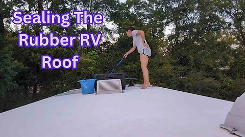 RV Rubber Roof Maintenance | About to hit the road!