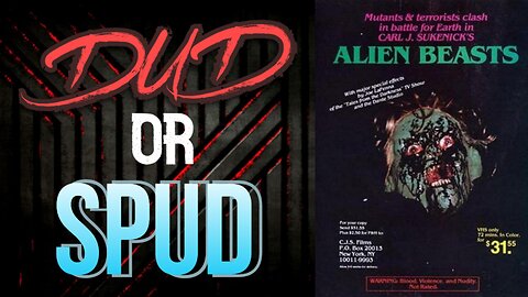 DUD or SPUD - Alien Beasts | MOVIE REVIEW