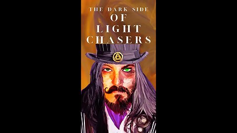 The Dark Side of Light Chasers