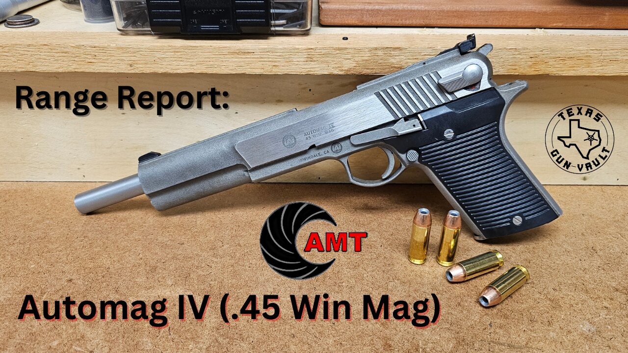 Range Report: AMT (Arcadia Machine & Tool) / IAI (Irwindale Arms Inc.) Automag IV - .45 Win Mag