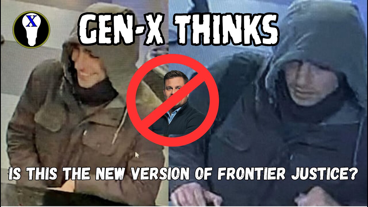 Gen-X Thinks: Is This The New Version Of Frontier Justice?