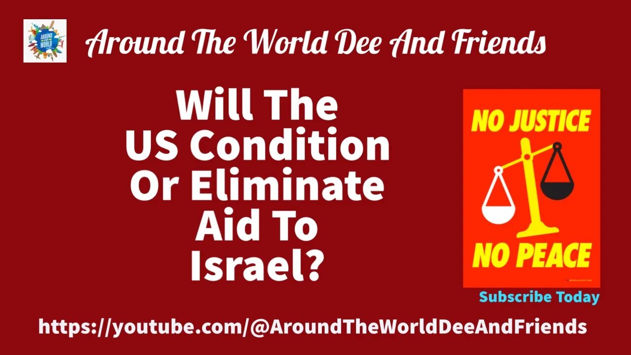 Will The US Condition Or Eliminate Aid To Israel? (clip)