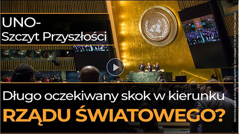 Szczyt Przyszłości: Co planuje dla nas ONZ?
