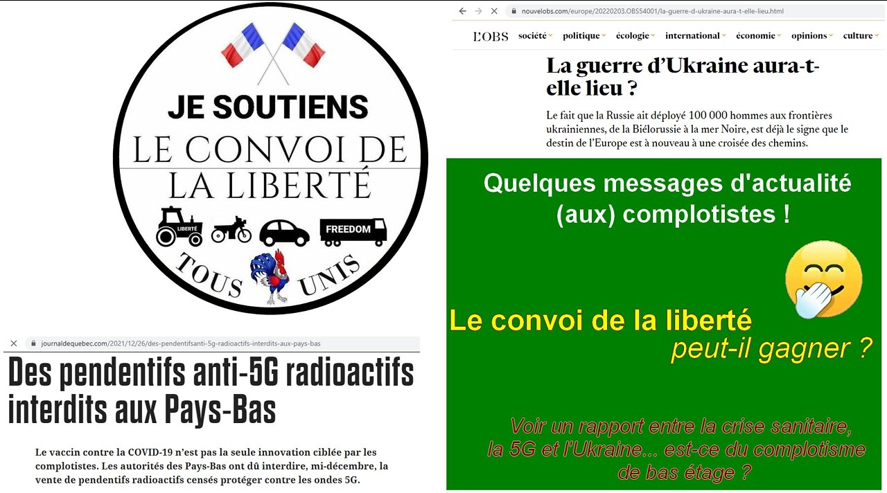 Les convois peuvent-ils gagner la bataille ? COMPLOTISME : lien avec le 5G et la guerre en Ukraine ?