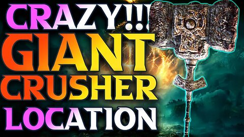 How To Get Giant Crusher Location Elden Ring