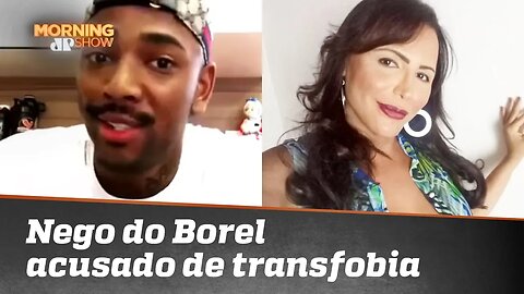 Nego do Borel acusado de transfobia: tem boatos de que ele está na pior