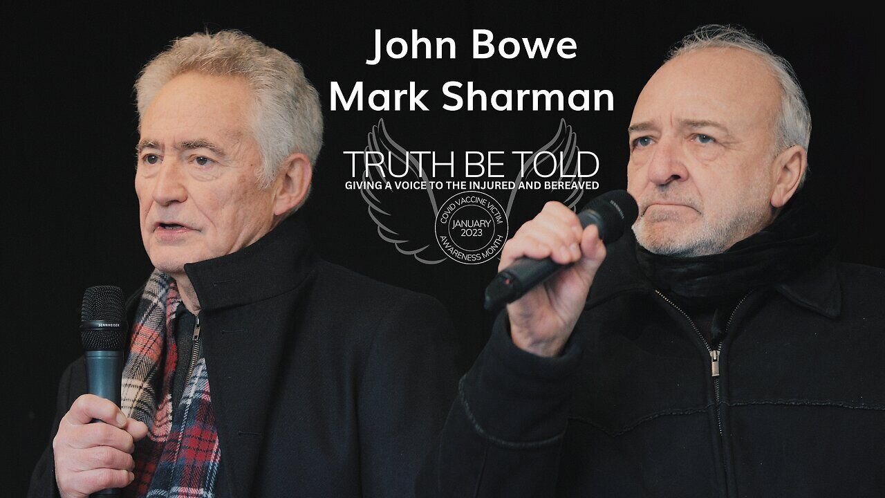 Mark Sharman & John Bowe- Truth Be Told London - 21.01.2023 | Oracle Films