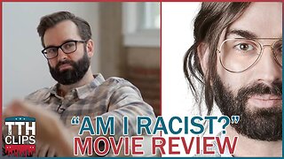 Movie Review: Am I Racist?