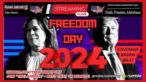 LIVE! Election Coverage – Freedom Day 2024! | Join “The Landfill” – Best Chat on Rumble!