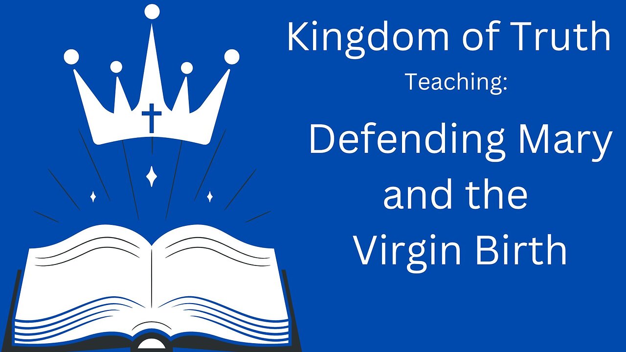 Defending Mary and the Virgin Birth