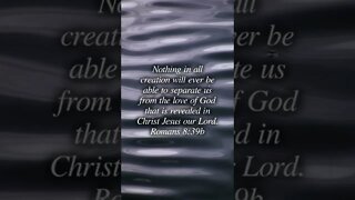 Romans 8:39b #Jesus #Lord #God #christian #Jesus #bible #nothing #creation #love #reveal #shorts