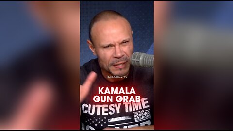 Dan Bongino: Kamala Wants To Invade Your House & Check on Your Guns - 9/19/24