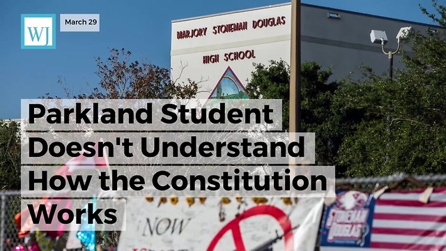 Parkland Student Doesn't Understand How The Constitution Works