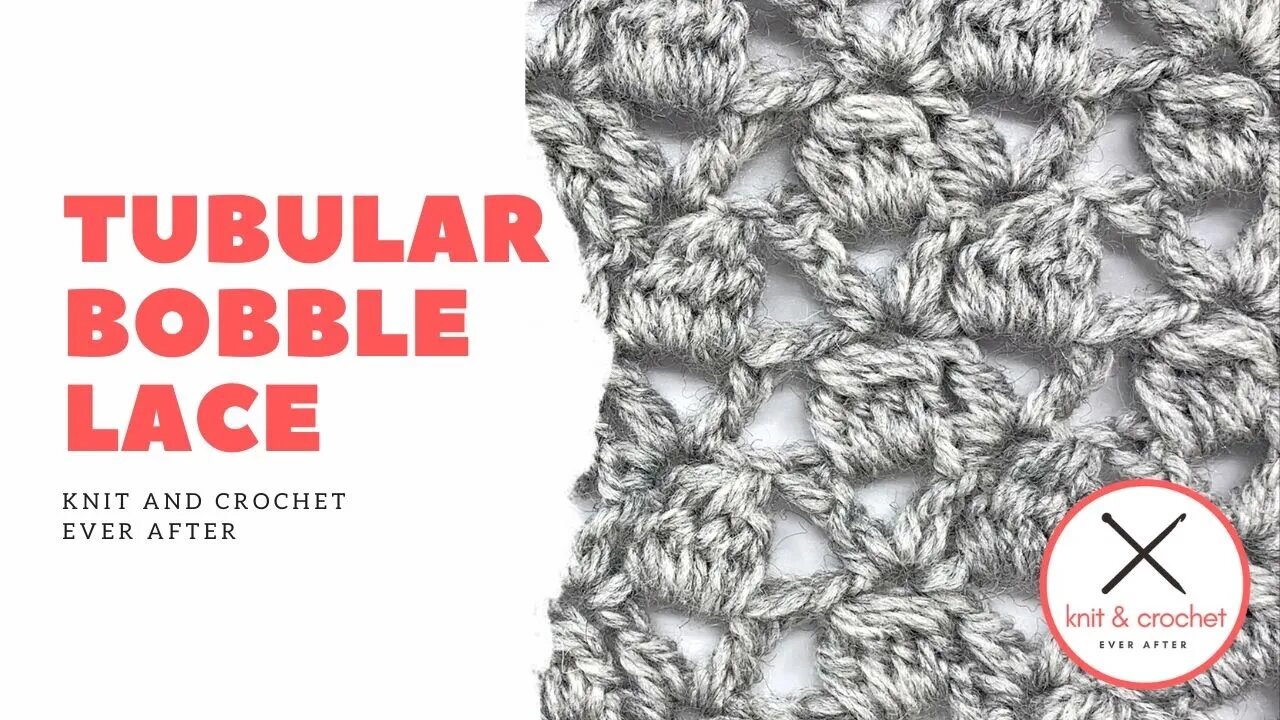 Tubular Bobble Lace Crochet Stitch Pattern Tutorial