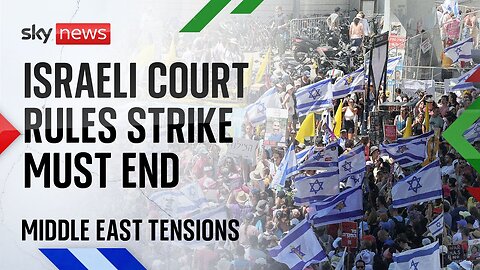 Israeli court orders end to general strike in Tel Aviv | Israel-Hamas war