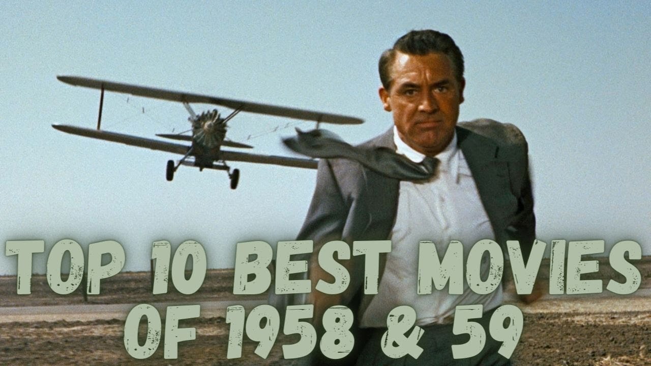 Top 10 Best Movies of 1958 & 1959