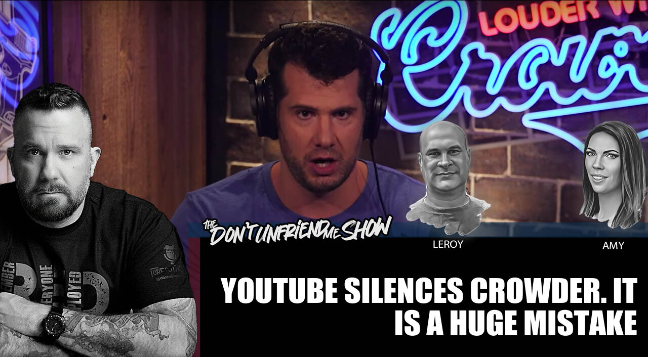 LIVE: Crowder banned on YouTube. He crushes it on Rumble. | 18AUG22