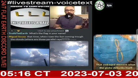 24/7 Flat Earth Discord Channel - Kyle