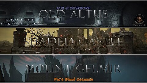 Elden Ring | Blood Assassin | Mount Gelmir | Ep 03 | Shaded Castle