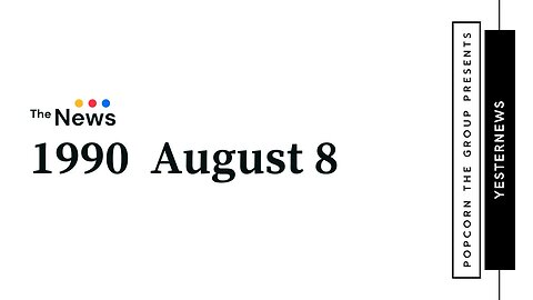 1990.08.08 . 0600pm CBS . Evening News w Dan Rather