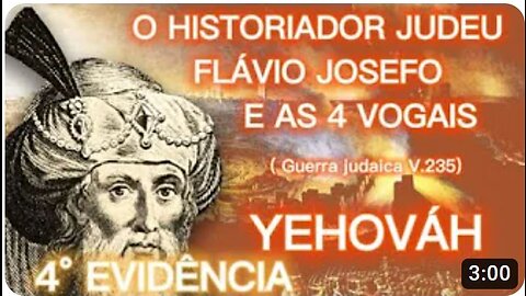 4° EVIDÊNCIA - O HISTORIADOR JUDEU FLÁVIO JOSEFO E AS 4 VOGAIS.