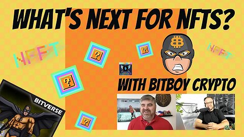 WHAT'S NEXT FOR NFTS // INTERVIEW WITH BITBOY CRYPTO