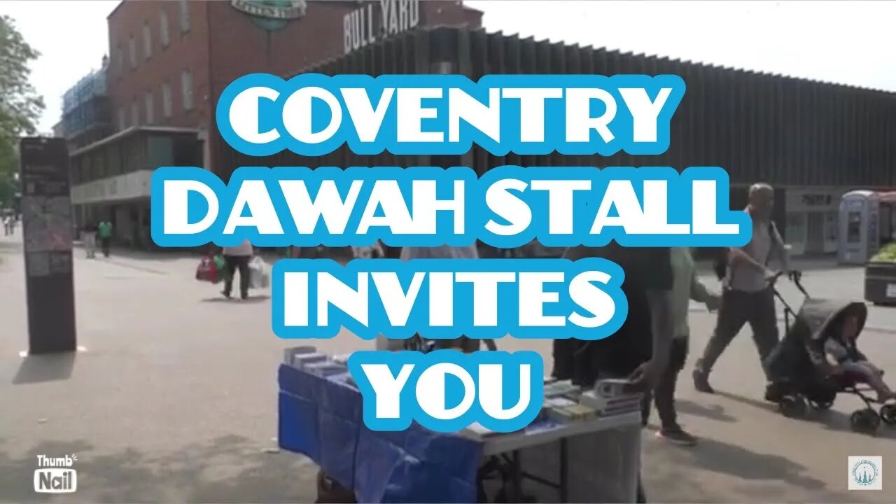 Come and ask questions! Coventry dawah stall.