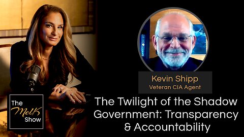 Mel K & Kevin Shipp | The Twilight of the Shadow Government: Transparency & Accountability | 10-24