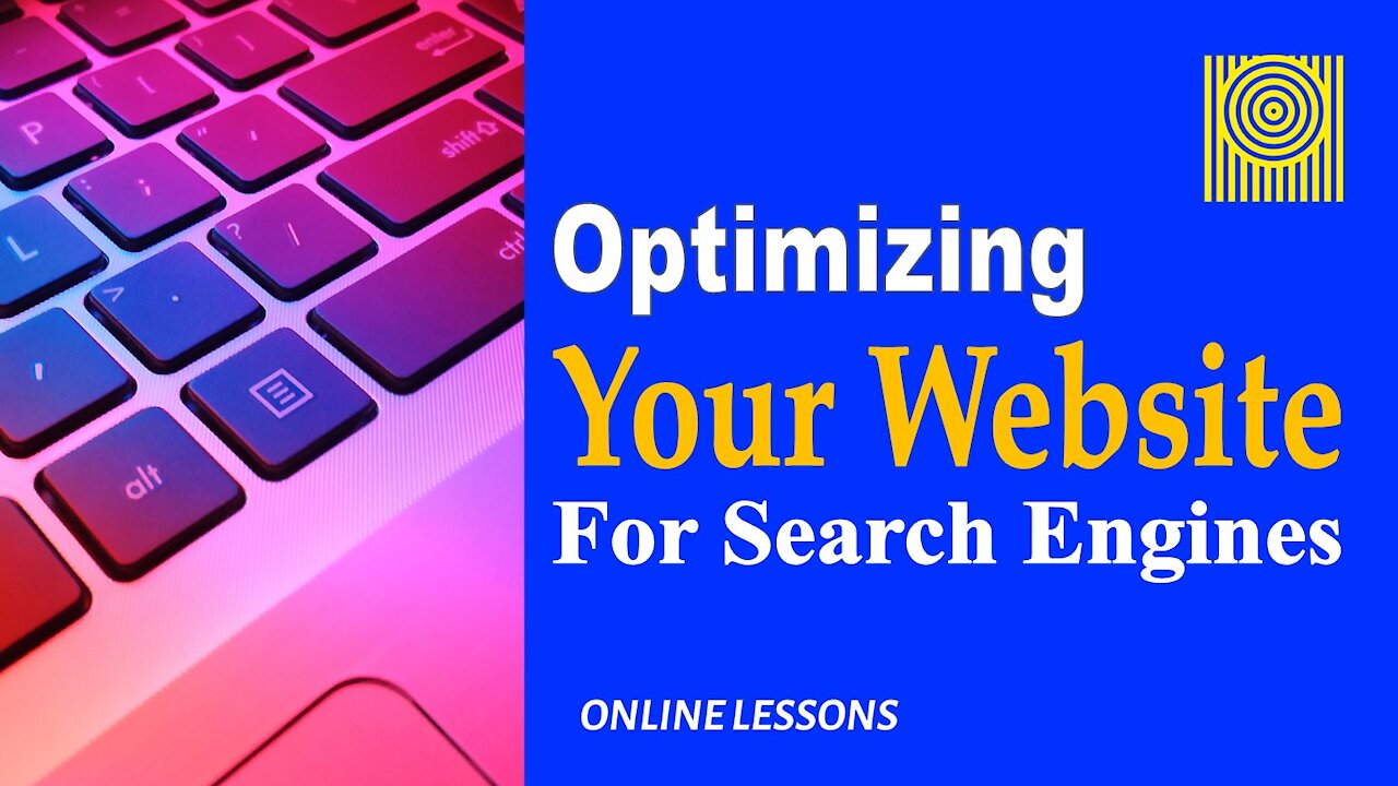 Optimizing Your Website For Search Engines