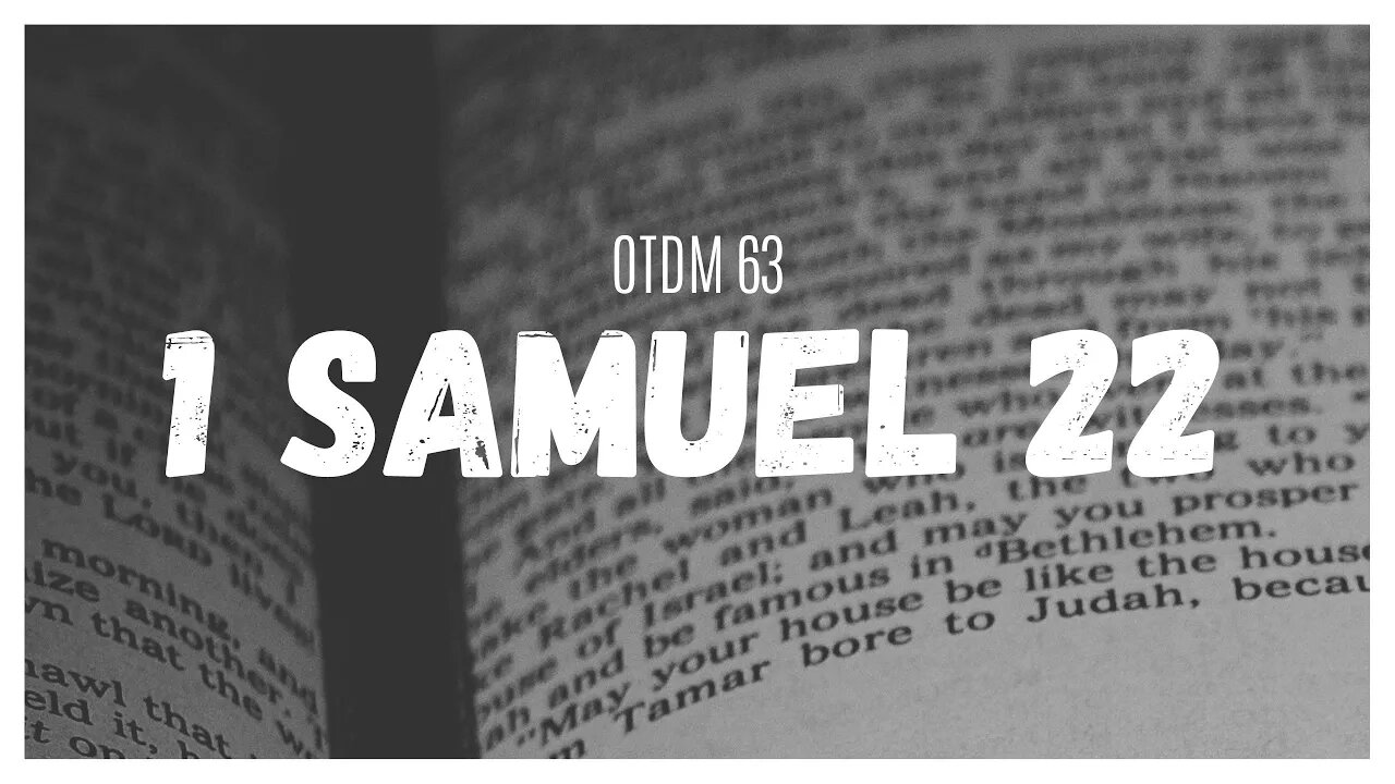 OTDM63 1 Samuel 22