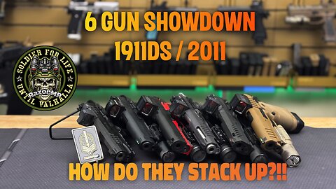 6 Pistol Showdown: 1911 DS / 2011 See how they stack up!