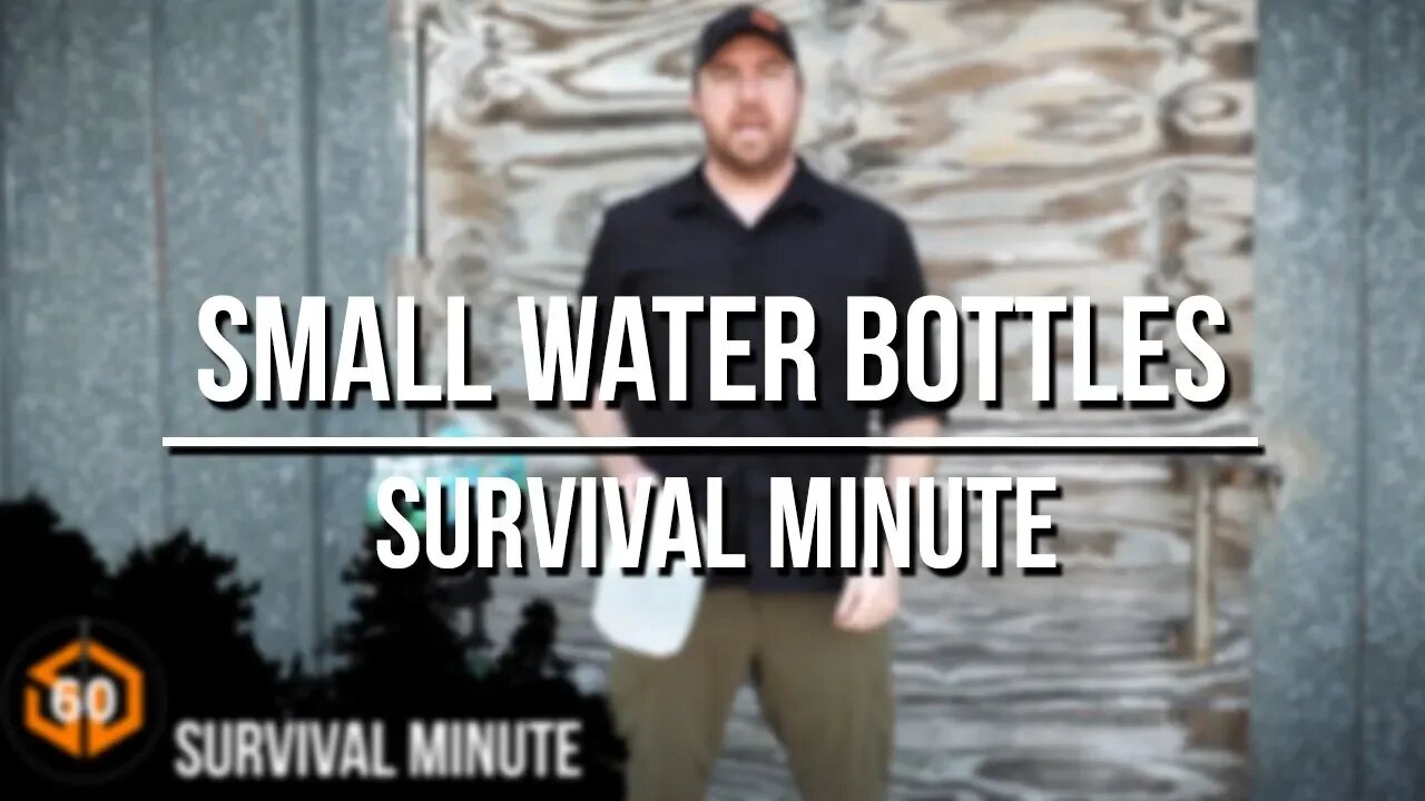 Survival Minute: Small Water Containers