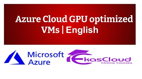 #Azure Cloud GPU optimized VMs _ Ekascloud _ English