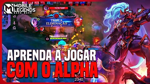 COMO JOGAR DE ALPHA E SUBIR DE ELO COM ELE | MLBB