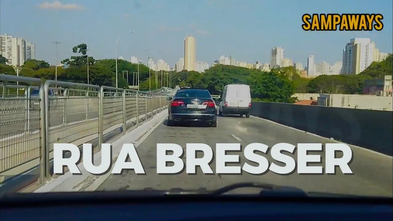 Rua Bresser & Avenida Paes de Barros