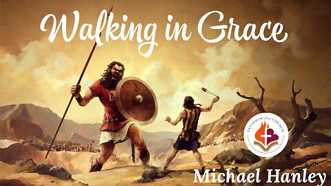 Walking In Grace- Mike Hanley