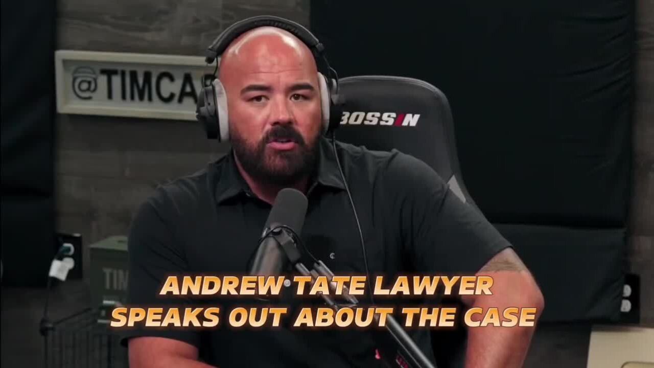 Andrew Tate Lawyer SPEAKS OUT About The Case Andrew Tate Lawyer SPEAKS OUT About The Case