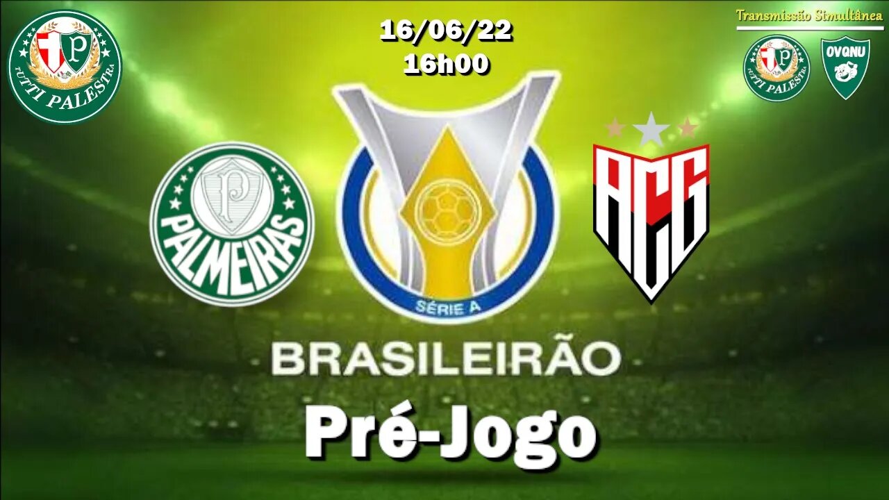 Pré-Jogo Palmeiras x Atlético-GO - 16/06 - 16h - Flaco Lópes é o nosso novo 9