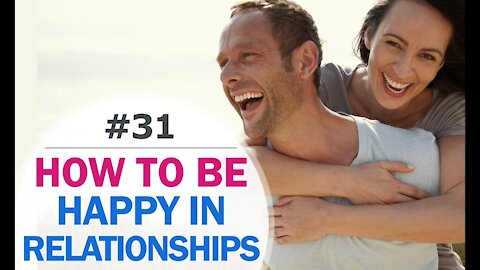 How to be Happy in a Relationship-Relationship Advice-Relationship Psychology of Happiness