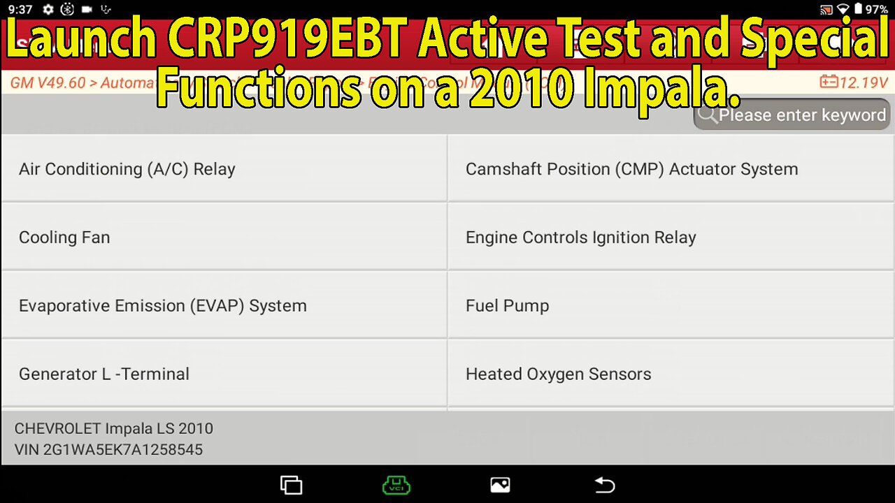 Launch CRP919EBT Active Test and Special Functions on a 2010 Impala.👈🏼