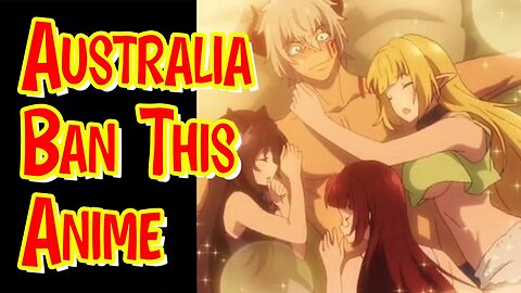 Australia Bans How NOT To Summon A Demon Lord Anime For No Reason #anime