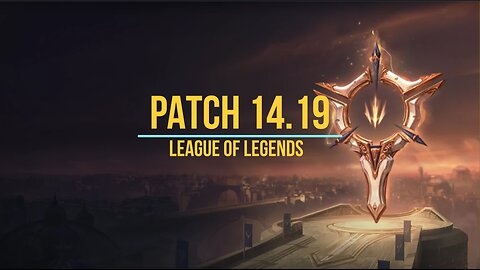 League of Legends Patch 14.19 Review - Ep. 59